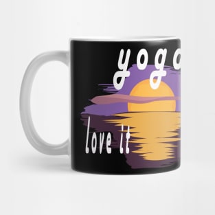 yoga love it do it Mug